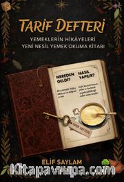 Tarif Defteri <br /> Yemeklerin Hikayeleri