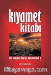 Kıyamet Kitabı & 2012 Senaryoları Hayal mi, Yoksa Gerçek mi?