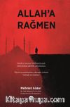Allah'a Rağmen