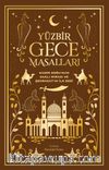 Yüzbir Gece Masalları & Kadim Doğu'nun Saklı Mirası ve Şehrazat'ın İlk Sesi