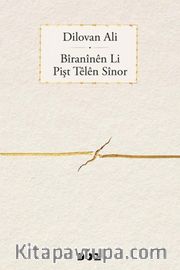 Bîranînên Li Pişt Têlên Sînor