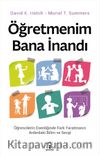 Öğretmenim Bana İnandı