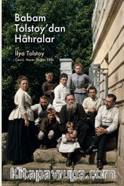 Babam Tolstoy'dan Hatıralar