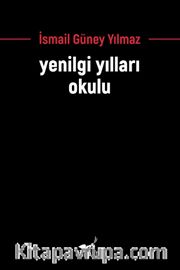 Yenilgi Yılları Okulu