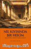 Nil Kıyısında Bir Hekim & Mısır Tasviri ve Kıtlık Yıllarına Tanıklık