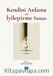 Kendini Anlama ve İyileştirme Sanatı