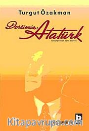 Dersimiz: Atatürk
