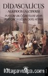 Didascalicus Platon'un Öğretileri veya Platonculuğun Ders Kitabı