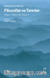 Filozoflar ve Tanrılar & Kendi Anlatımlarıyla - Kitap I - Platon'dan Marx'a