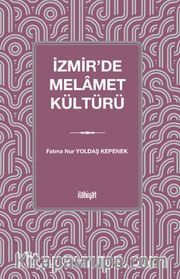 İzmir'de Melamet Kültürü