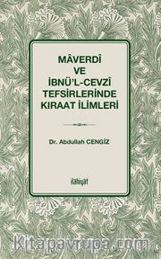 Maverdî ve İbnü'l-Cevzî Tefsirlerinde Kıraat İlimleri