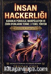 İnsan Hackerlığı / Karanlık Psikoloji