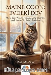Maine Coon: Evdeki Dev