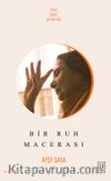 Bir Ruh Macerası