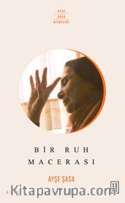 Bir Ruh Macerası