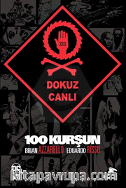 100 Kurşun 9 / Dokuz Canlı