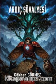 Ardıç Şövalyesi / Ardıç Şövalyesi Serisi 1. Kitap