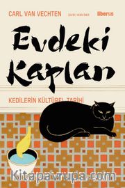 Evdeki Kaplan <br /> Kedilerin Kültürel Tarihi