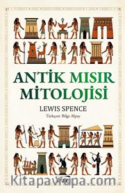 Antik Mısır Mitolojisi