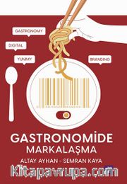 Gastronomide Markalaşma