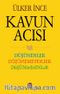 Kavun Acısı & Düşünenler Düşünemeyenler Düşünüverenler