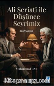 Ali Şeriati ile Düşünce Seyrimiz