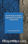 Eski Türk Yazıtları Söz Varlığının Çağdaş Kıpçak Türk Lehçeleri İle Karşılaştırılması