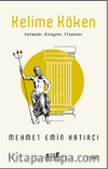 Kelime Köken Kelimeler, Hikayeler, Efsaneler
