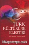 Türk Kültürüne Eleştiri