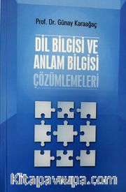 Dil Bilgisi ve Anlam Bilgisi Çözümlemeleri
