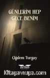 Günlerim Hep Gece Benim