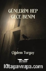 Günlerim Hep Gece Benim