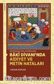 Müstensihten Münekkide Bakî Divanı'nda Aidiyet ve Metin Hataları