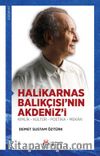 Halikarnas Balıkçısı'nın Akdeniz'i & Kimlik - Kültür - Poetika - Mekan