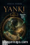 Yankı & Gerçek Olan Ne?