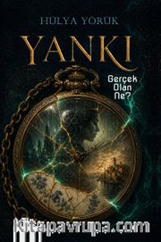 Yankı <br /> Gerçek Olan Ne?