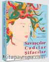 Savaşçılar, Cadılar, Şifacılar (Mitolojinin En Esaslı Kadınları)