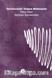 Yeraltındaki Yazara Mektuplar
