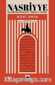 Nasriyye <br /> Nasreddin Hoca Menkıbeleri - Hikayeleri - Fıkraları