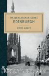 Hatıralarımın Şehri & Edinburgh