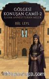 Gölgesi Konuşan Cami-2