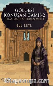 Gölgesi Konuşan Cami-2