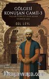 Gölgesi Konuşan Cami-3