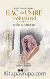 Kabe İmamından Hac ve Umre Nasihatleri