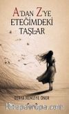 A Dan Z Ye Eteğimdeki Taşlar