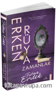 Erken Rüya Zamanlar (Karton Kapak)