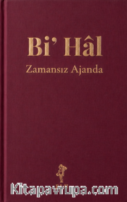 Bi' Hal - Zamansız Ajanda