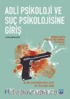Adli Psikoloji ve Suç Psikolojisine Giriş