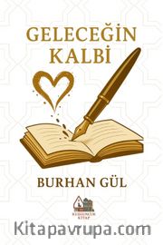 Geleceğin Kalbi