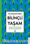 Bilinçli Yaşam & Bir Dakikada Sağlık